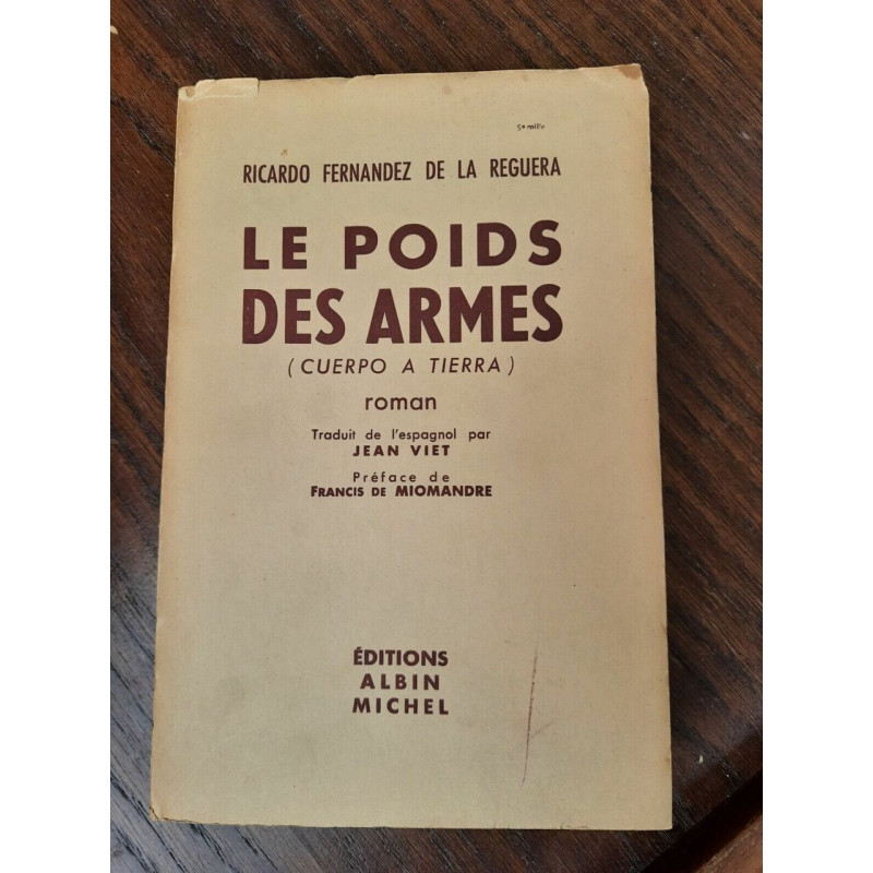 Ricardo Fernandez de la Reguera Le Poids des Armes