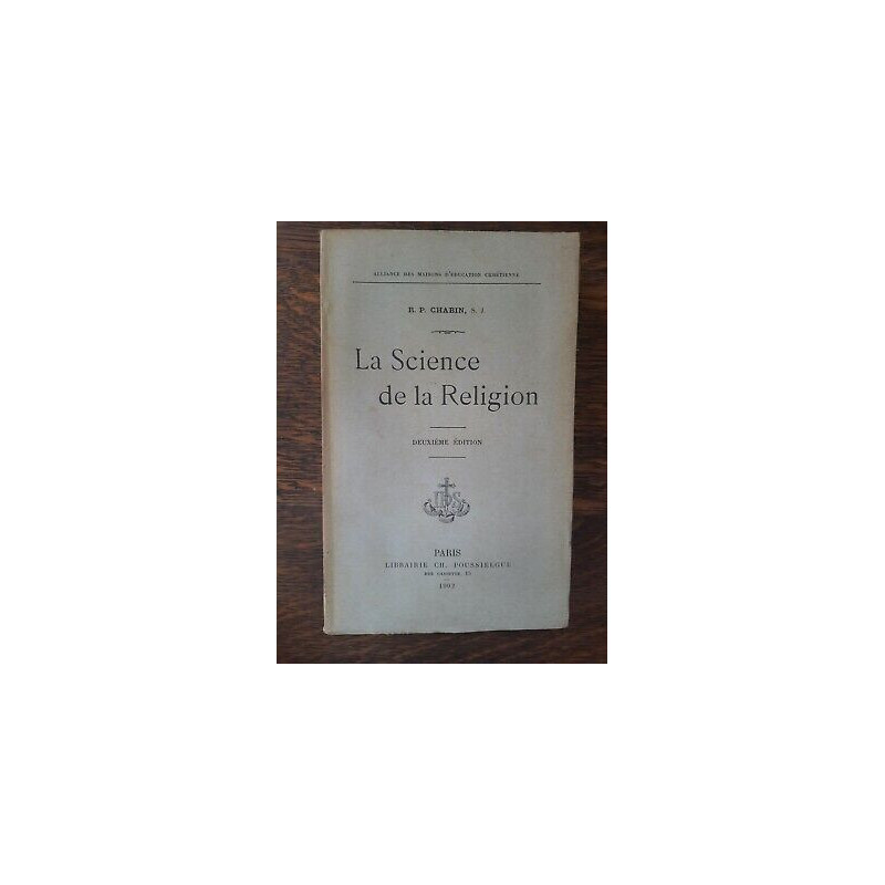 r p Chabin La Science de La Religion Librairie ch poussielgue