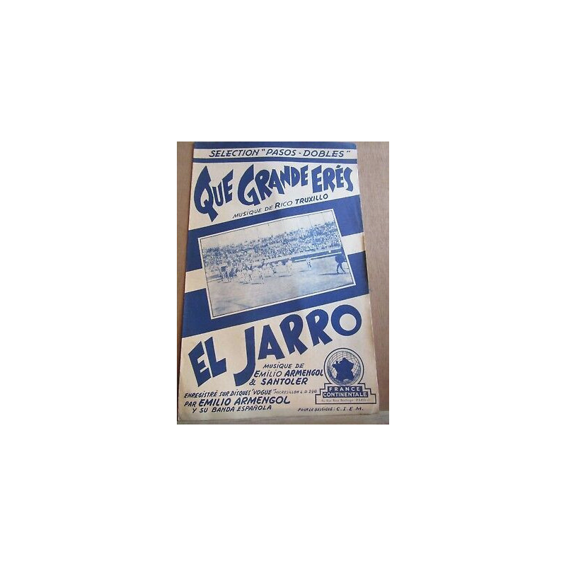 Que grande erés rico truxillo el Jarro armengol santolersél pasos...