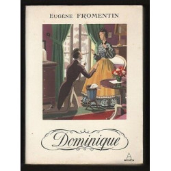 Eugène Fromentin DOMINIQUE éd Panthéon Aqua c CHOPY