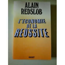Alain Redslob L'Economie de la Réussite envoi de l'auteur