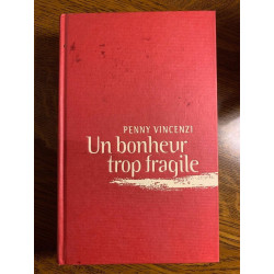 Penny vincenzi Un bonheur trop fragile France loisirs