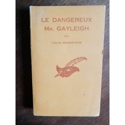 le Dangeroux mr Gayleigh le masque