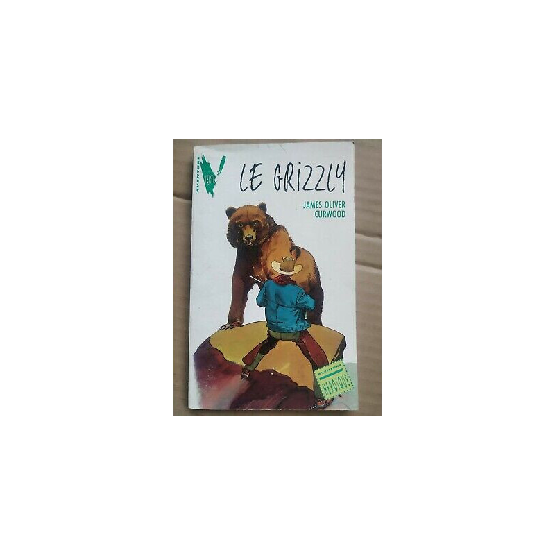 Le Grizzly hachette