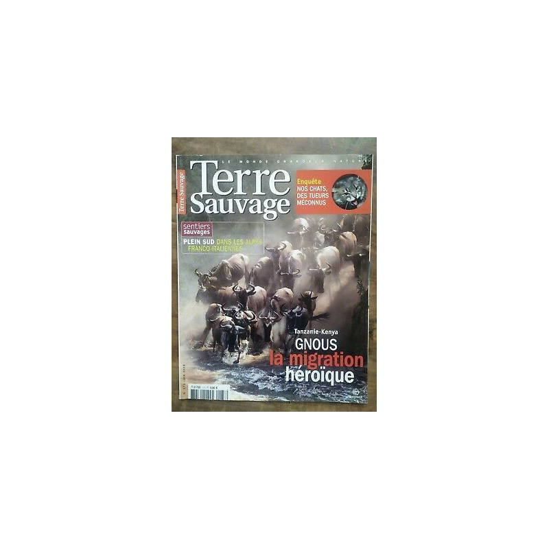 Terre Sauvage n173 Juin 2002 Gnous la migration héroïque