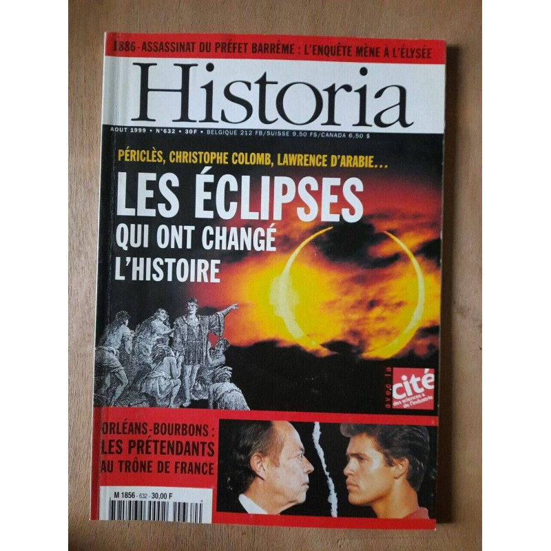 Historia Nº 632 Les éclipses Qui Ont Changé L'histoire Aout 1999