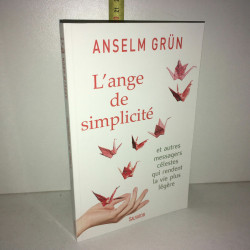 L'ANGE DE SIMPLICITE et autres messagers célestes