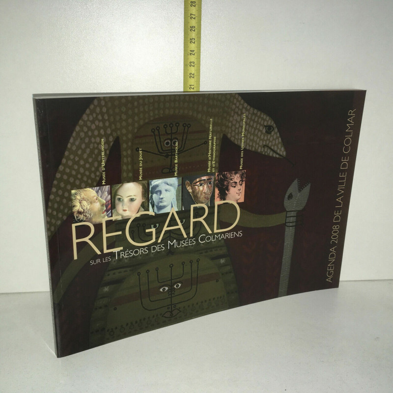 AGENDA DE LA VILLE DE COLMAR Regard sur les trésors des musées
