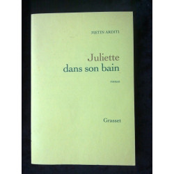 Metin arditi Juliette dans son bain