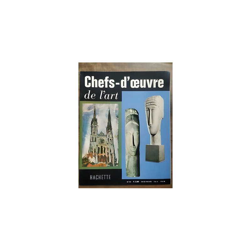 chefs d'œuvre de l'Art Nº 132 hachette 1963