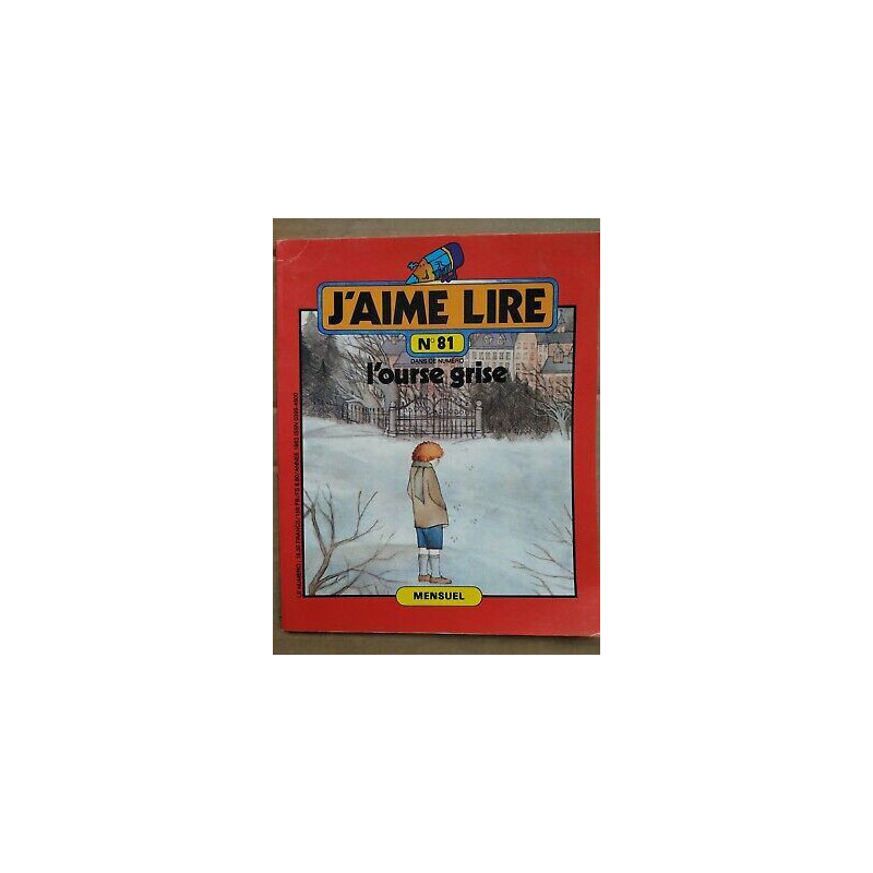 J'aime Lire n 81 L'Ourse Grise mensuel 1983