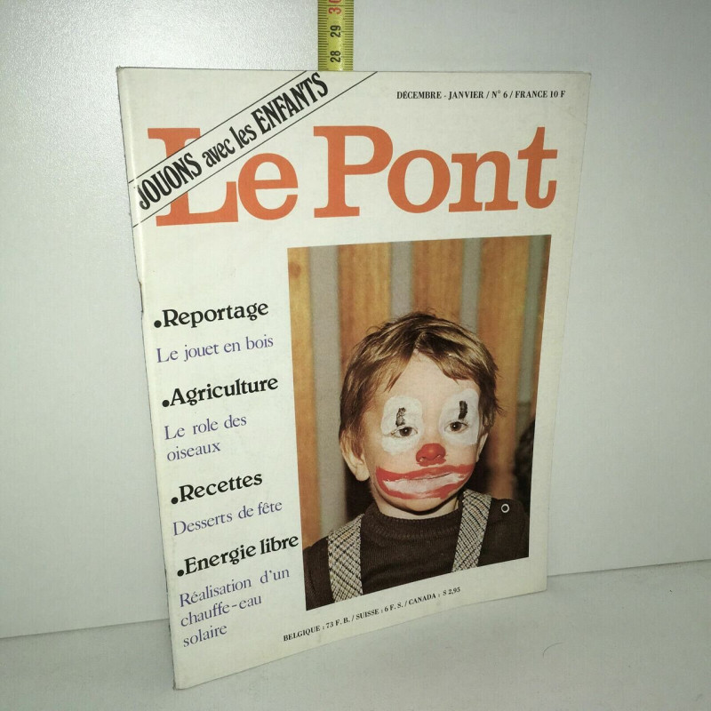 LE PONT revue d'ecologie pratique n 6 de 1979 80 La Lanterne LAMBOLEY
