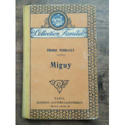 Pierre Perrault Miguy éditions