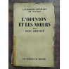 Jules Bertaut L'opinion et les Moeurs les