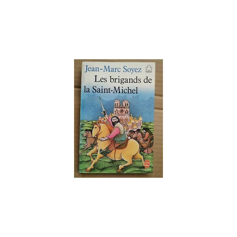 Les brigands de la saint michel