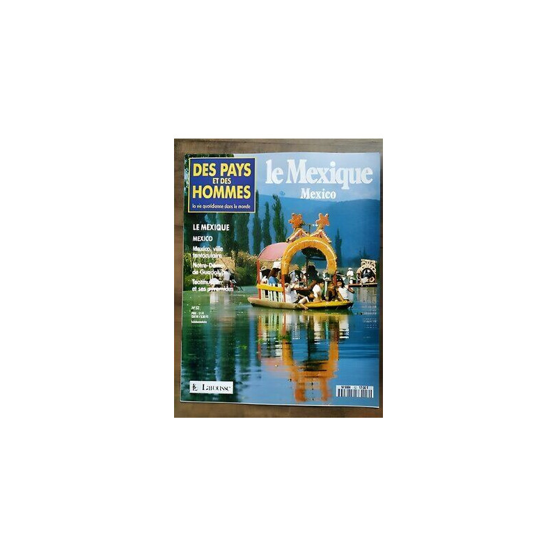 Des Pays et Des Hommes n 52 Le Mexique Mexico 1991