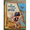 René Gouichoux Moi Ferdinand quand jétais pirate