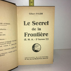 Gilbert d'Alem LE SECRET DE LA FRONTIERE ema 2e bureau bis