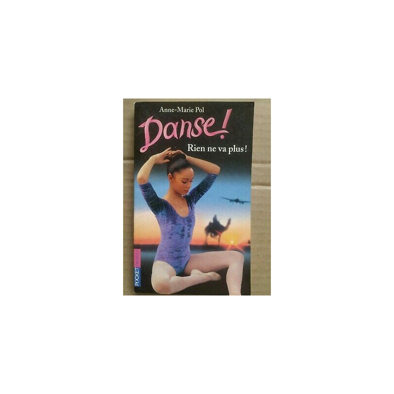 anne marie Pol Danse Tome 13 Rien ne vas plus