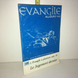EVANGILE AUJOURD'HUI A PLUSIEURS VOIX n 159 LE JUGEMENT DERNIER 1993
