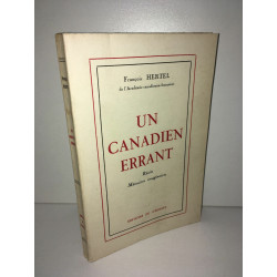 dédicacé UN CANADIEN ERRANT Récits Mémoires imaginaires