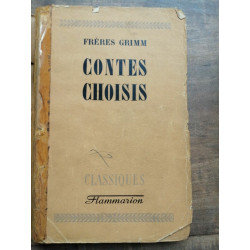 Frères Grimm Contes Choisis flammarion