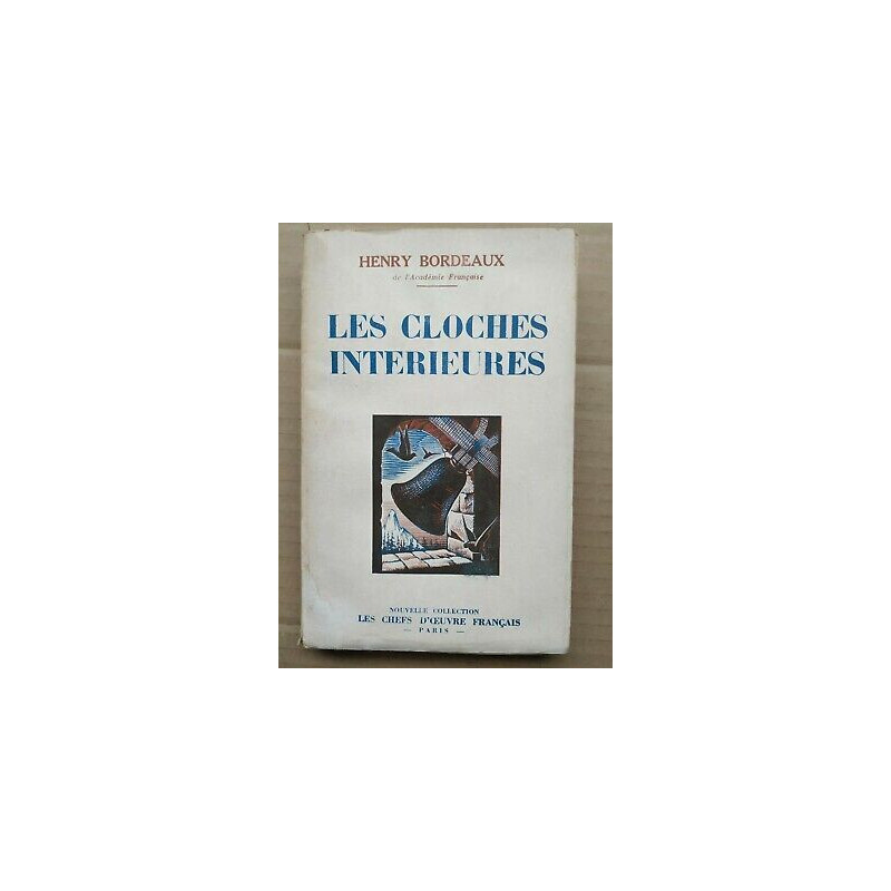 - Les Cloches Interieures Les Chefs d'Oeuvre Français