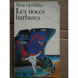 Les Noces Barbares