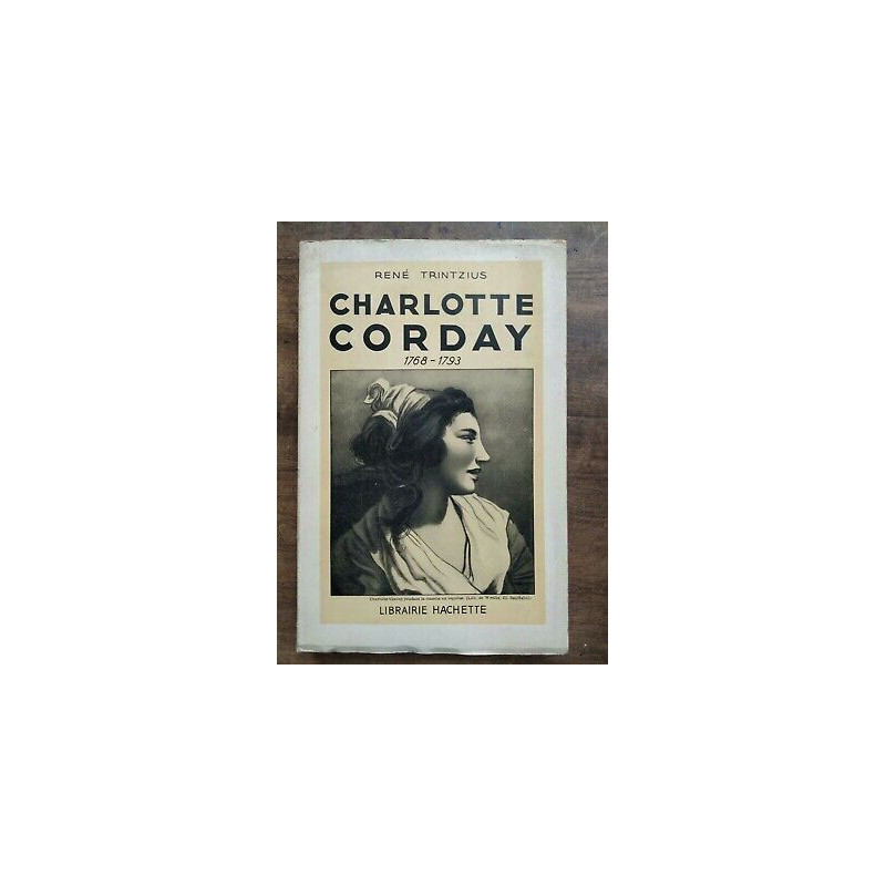 Charlotte Corday 1768 1793 hachette