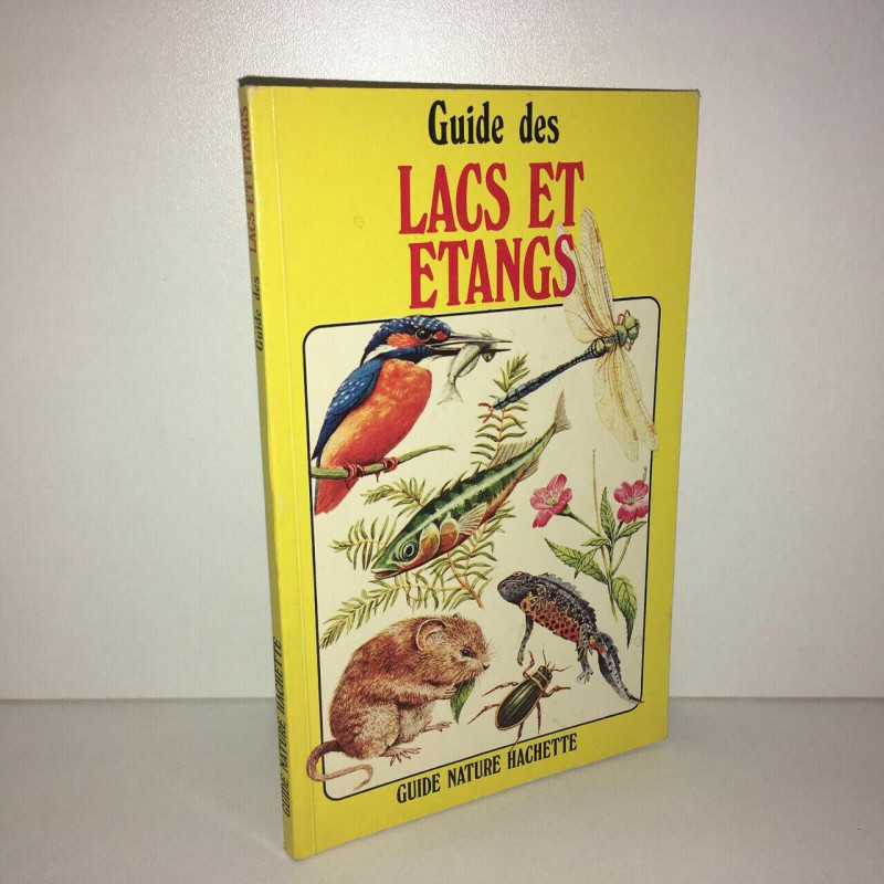 GUIDE DES LACS ET ETANGS GUIDE Nature Hachette POCHE