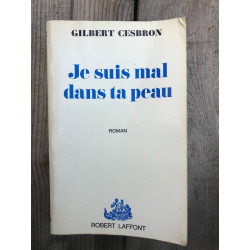 Je suis mal dans ta peau Robert laffon