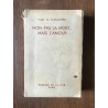 FRANK g SLAUGHTER NON PAS LA mort MAIS L'AMOUR PRESSES DE LA CITE 1950