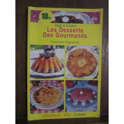 Toute la cuisine Les Desserts Des Gourmands