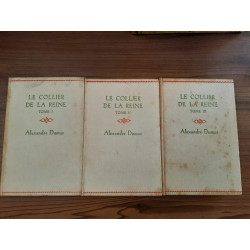 Alexandre Le Collier de la Reine Tome I à III nelson
