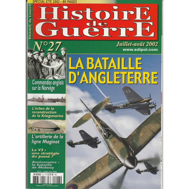 Histoire de Guerre n 27 juillet août 2002 La bataille d'Angleterre...