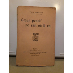 Cœur pensif ne sait où il va