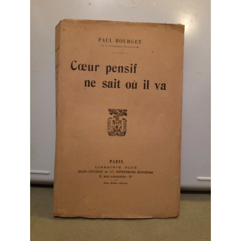 Cœur pensif ne sait où il va
