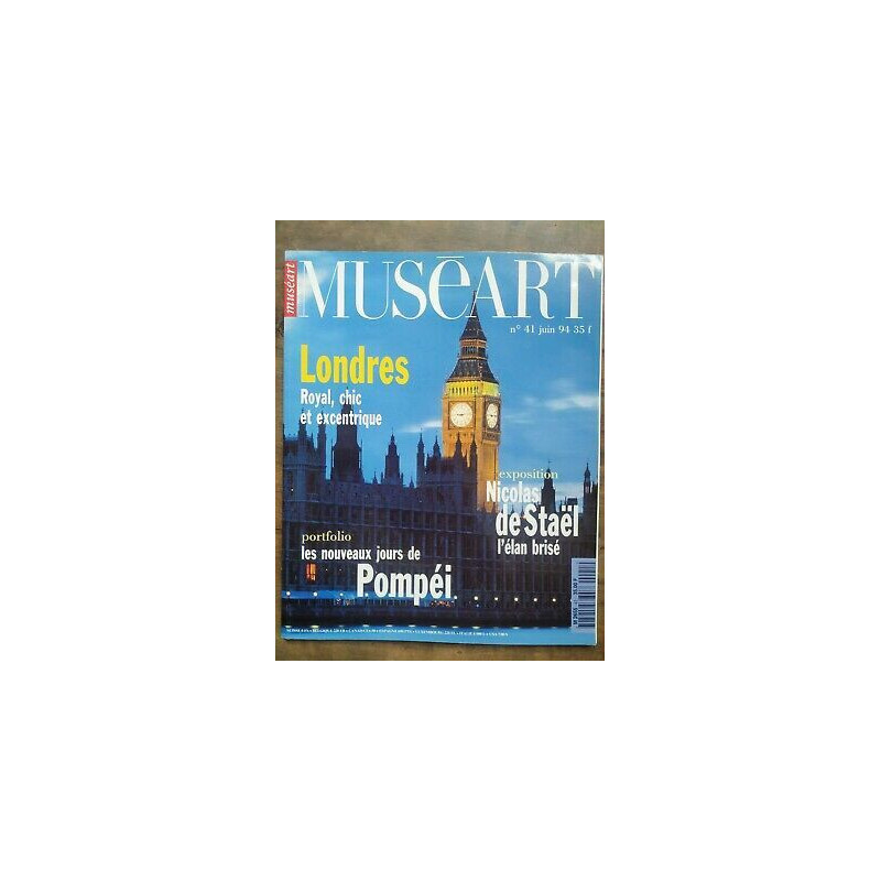 Muséart n41 Juin 1994 Londres royal chic et excentrique