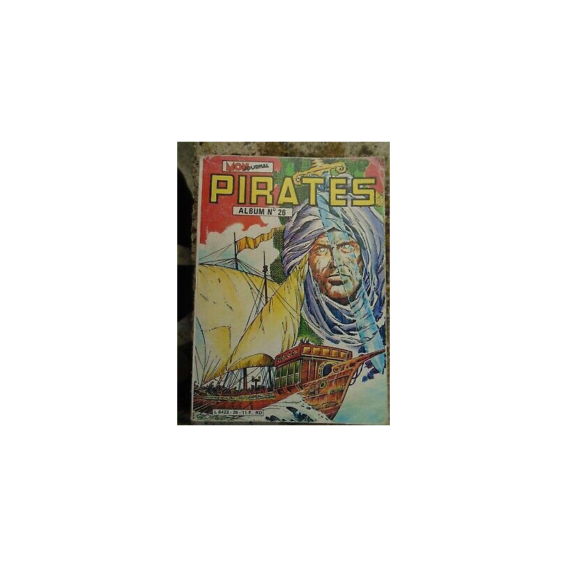 Pirates album relié n 26 Mon journal janvier 1985