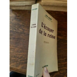 Alix André L'écuyer de la Reine tallandier