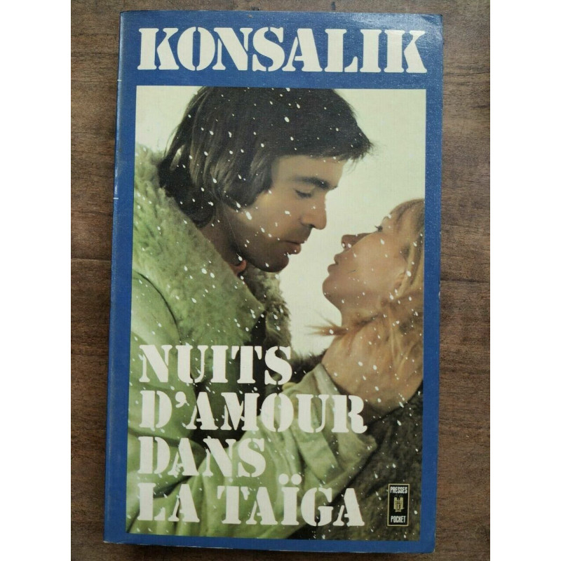 Konsalik Nuits d'amour dans la taïga
