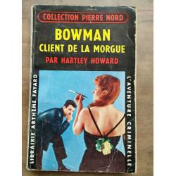 Hartley Howard bowman client de la morgue Librairie Arthème fayard