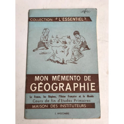 J. Anscombre - Mon mémento de Géographie Coll L'ESSENTIEL