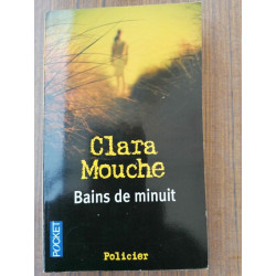 Clara Mouche Bains de Minuit