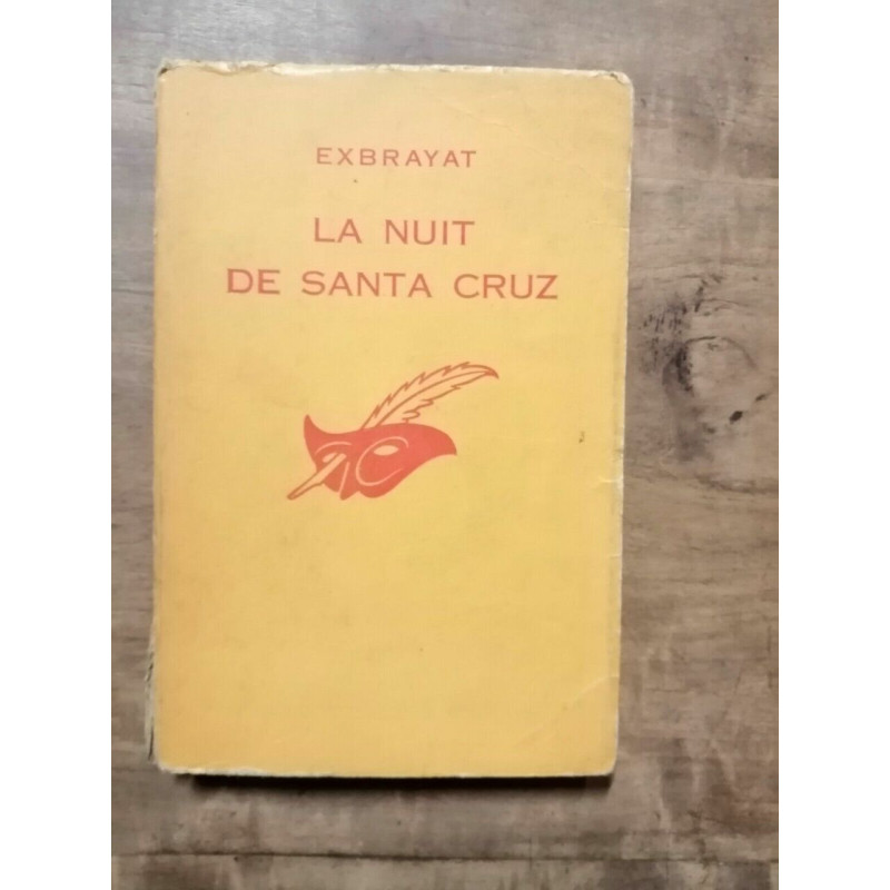 La Nuit de Santa Cruz Le masque