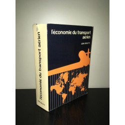 Jean Belotti L'ECONOMIE DU TRANSPORT AERIEN Dédicacé Envoi AVIATION