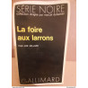 Joe millard La foire aux larrons Gallimard