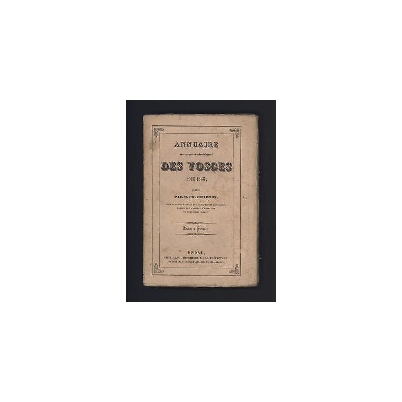 Annuaire statistique et administratif des VOSGES pour 1848