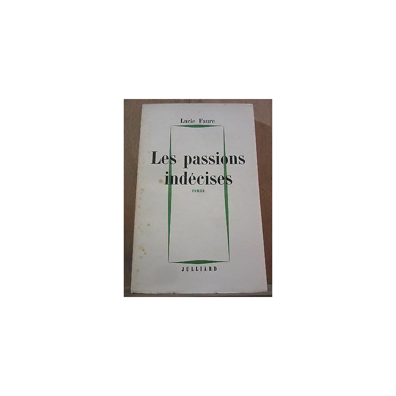 Les passions indécises sp non coupé