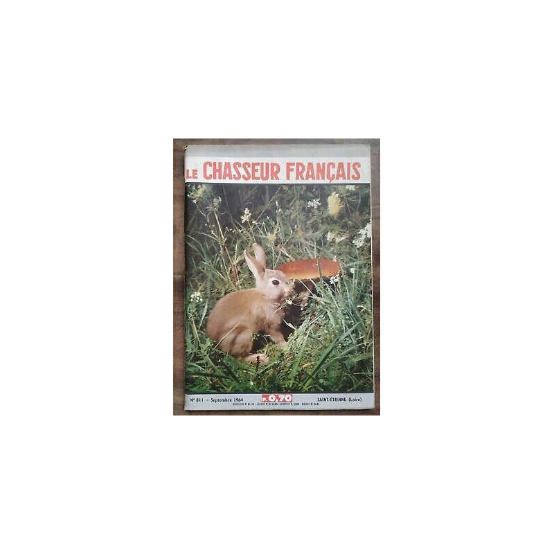 Le Chasseur Français Nº 811 Septembre 1964
